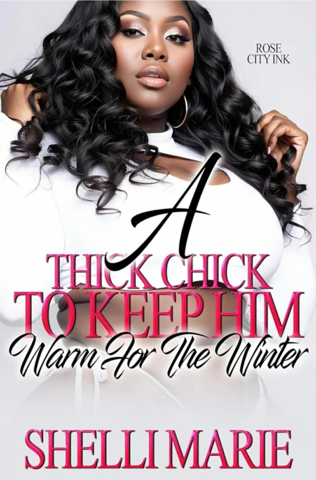 A Thick Chick To Keep Him Warm for the Winter