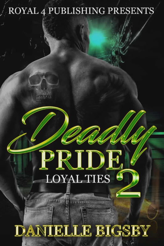 Deadly Pride 2: Loyal Ties