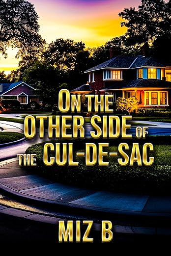 On the Other Side of Cul-de-Sac