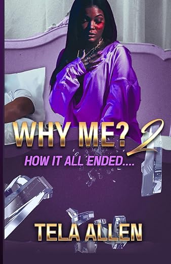 Why Me? 2: How It All Ended